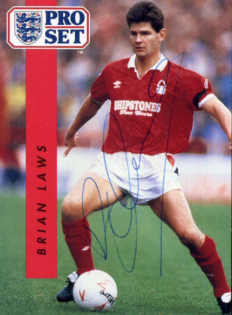 BRIAN LAWS Signed Photo Poster paintinggraph - NOTTINGHAM FOREST Burnley MIDDLESBROUGH preprint