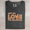 Vintage Aren't No Love For Oklahoma Tee