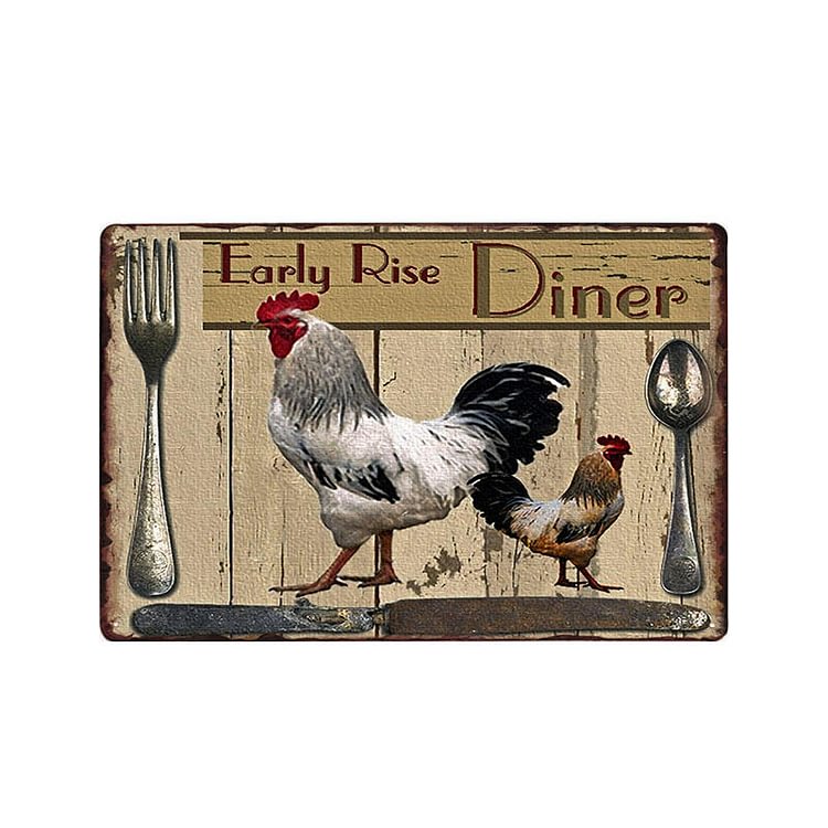 Chicken - Early Rise Diner Vintage Tin Signs/Wooden Signs - 7.9x11.8in & 11.8x15.7in