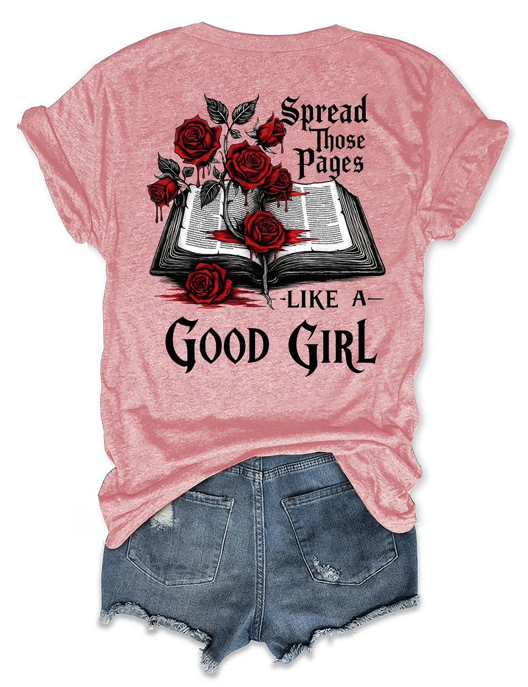 Spread Those Pages Like A Good Girl T-shirt