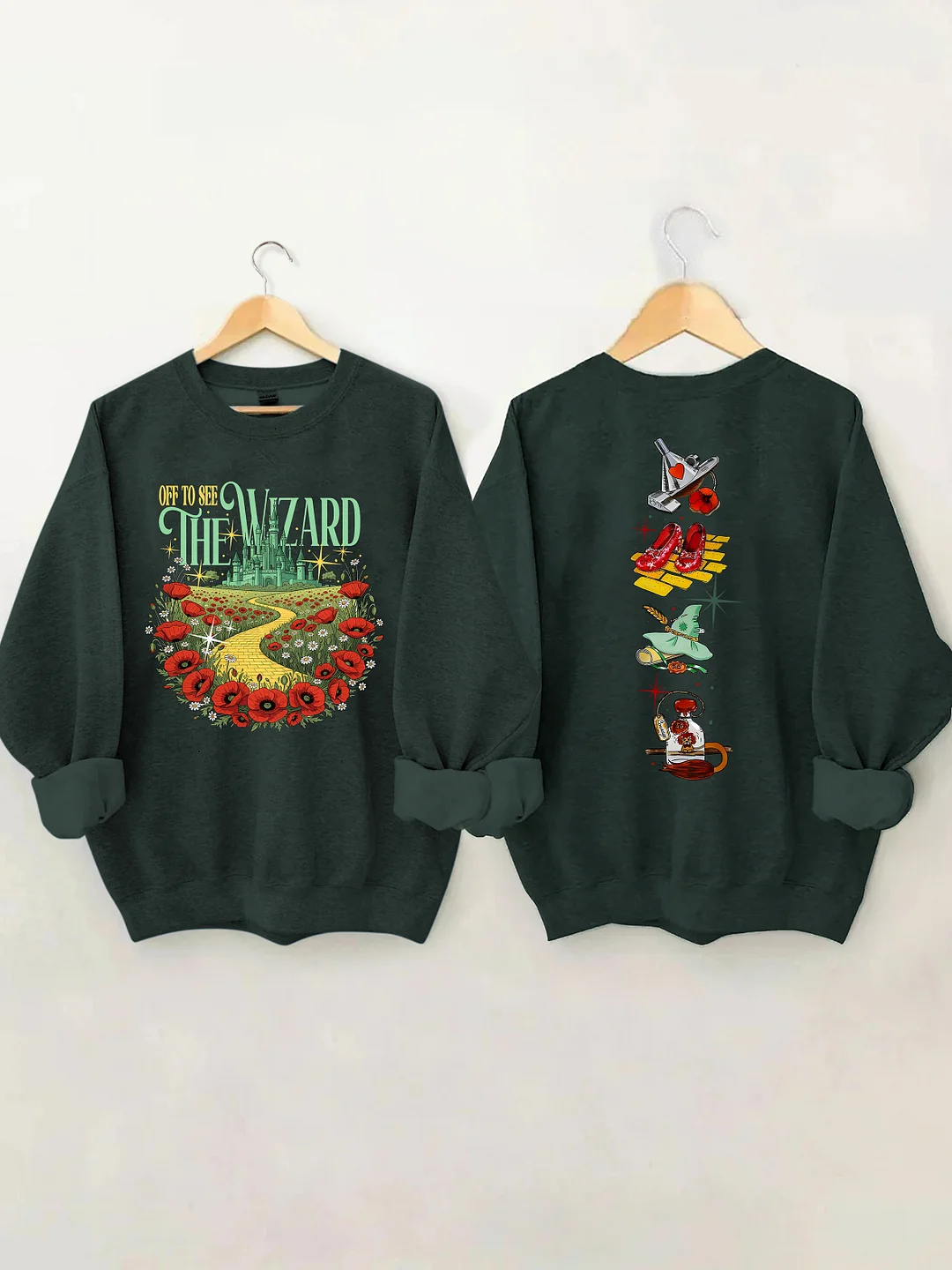 Off To See The Wizard Sweatshirt