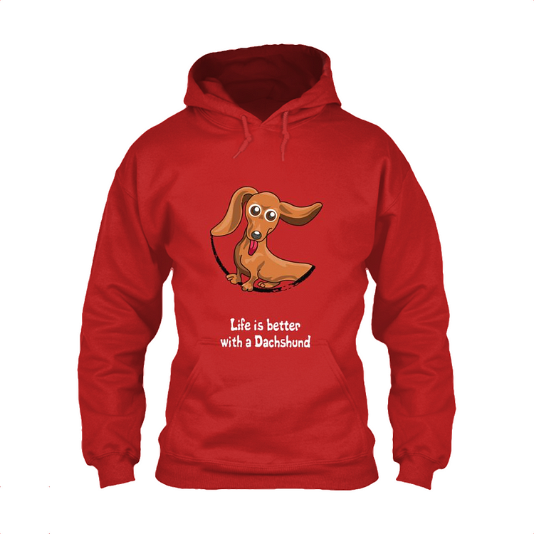 Life Is Better With A Dachshund, Dachshund Classic Hoodie