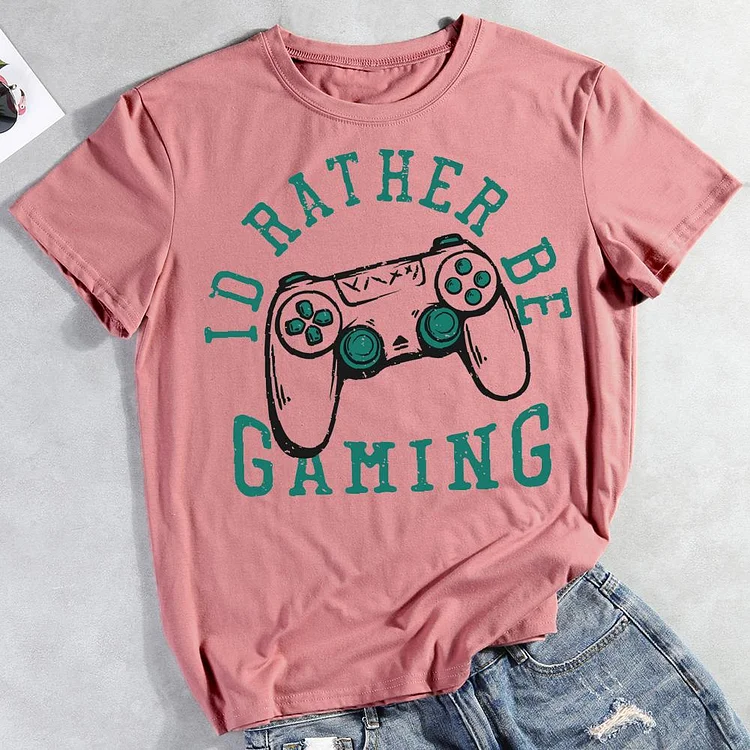 I'd Rather Be Gaming Round Neck T-shirt