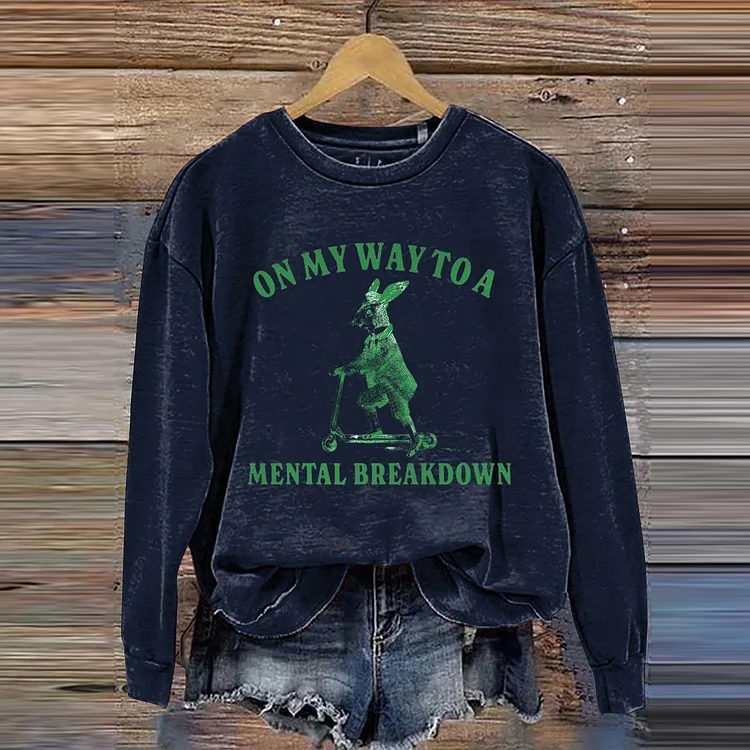 Simpfit On My Way To A Mental Breakdown Kunstdruckmuster Lässiges Sweatshirt
