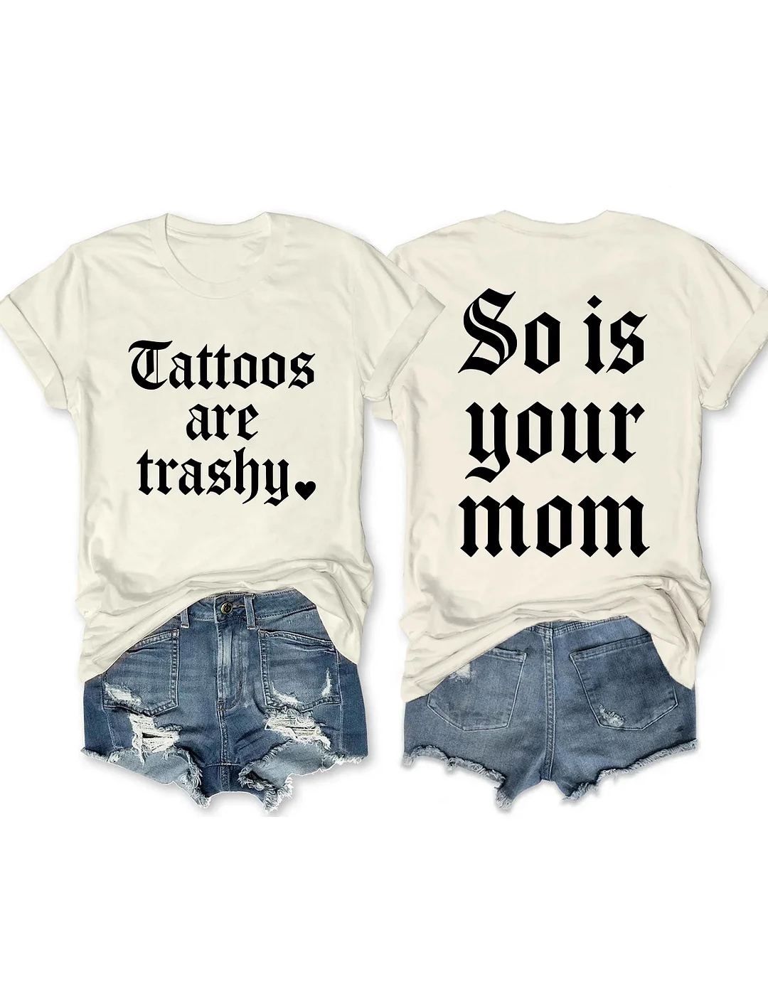 So Is Your Mom T-shirt