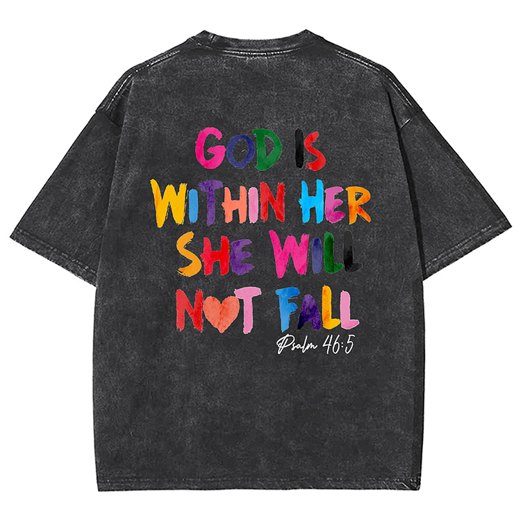 VChics God Is Within Her She Will Not Fall Unisex Washed T-Shirt