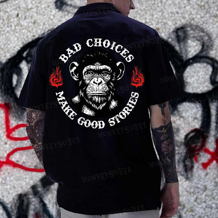 “Bad Choices Make Good Stories” Reversible Printed Button Up Shirt