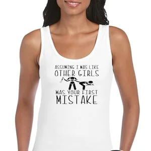 pornhint Pornhint Assuming I Was Like Other Girls Was Your First Mistake T-Shirt, Tanktop, Cami, or Apron BDSM FemDom Submissive Kinky Fetish, Plus Size, XXX