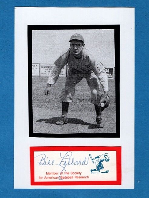 1939 BILL LILLARD-PHILADEPHIA A'S AUTOGRAPHED CUT W/ Photo Poster painting-(d.2009)