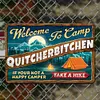 Camp Quitcherbitchen - Vintage Metal Signs - 20*30cm/30*40cm - Warning