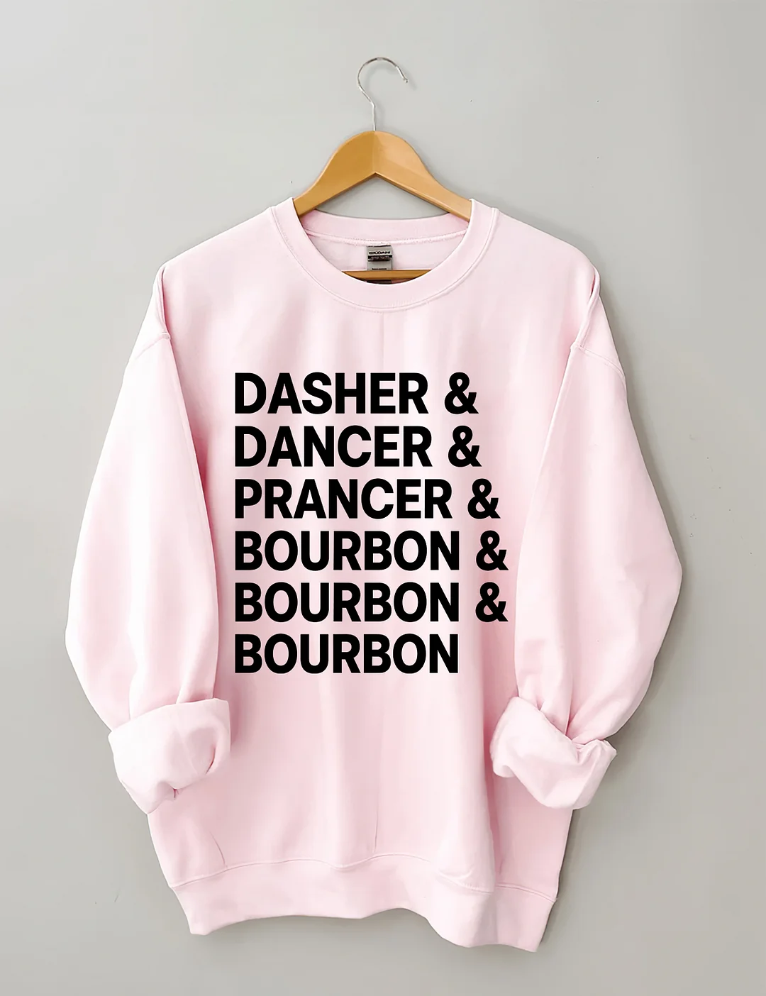 Dasher Dancer Prancer Bourbon Sweatshirt