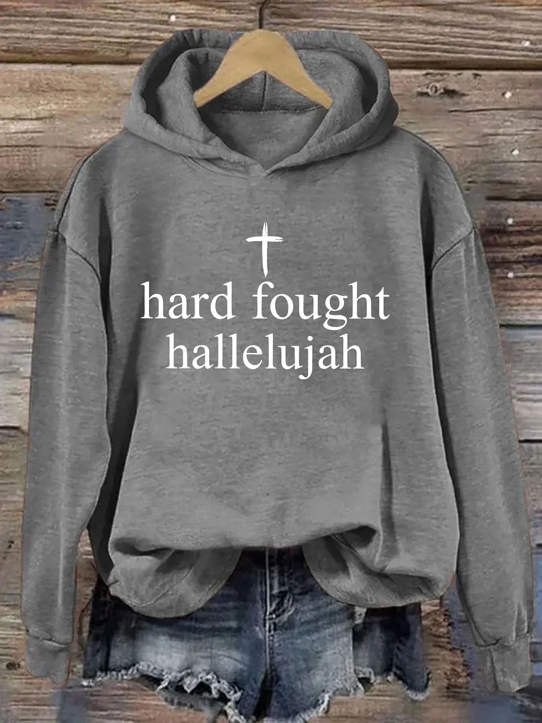 Hard Fought Hallelujah Hoodie