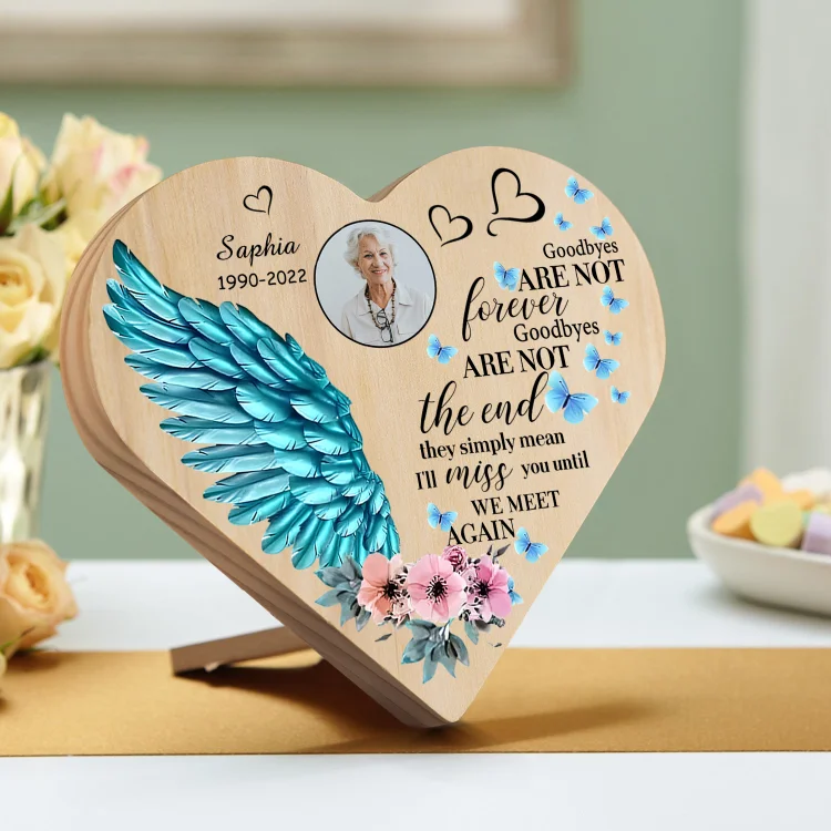 Personalized Memorial Angel Wings Wood Heart Ornament-Custom Heart Wooden Desktop Decoration-Goodbyes Are Not The End
