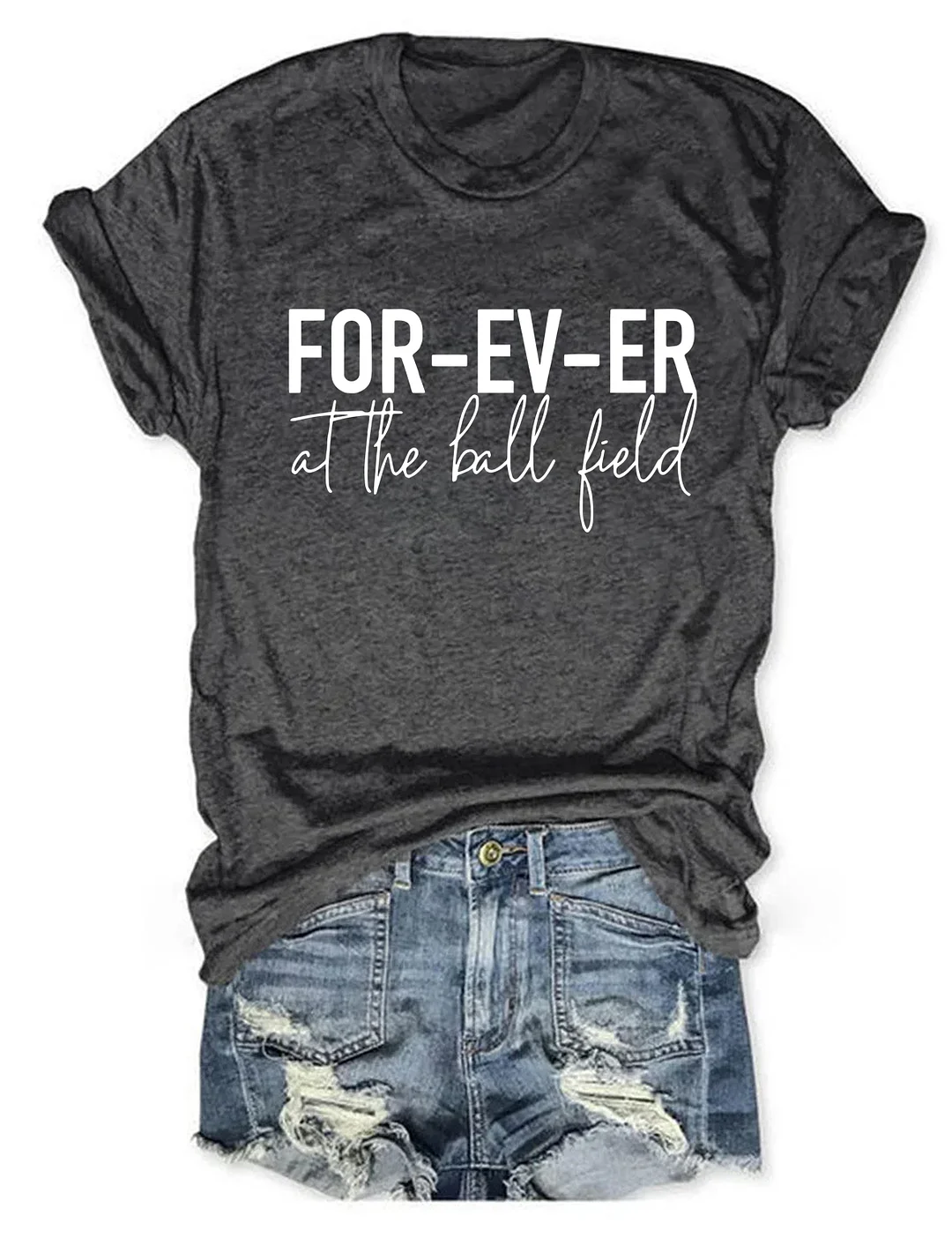 FOR-EV-ER At The Ball Field T-shirt