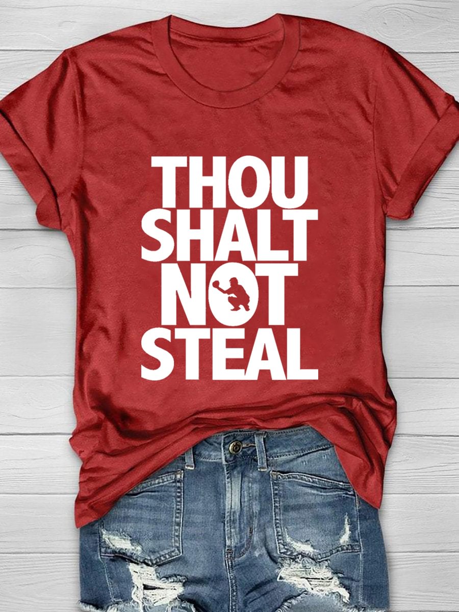 Thou Shalt Not Steal Print Short Sleeve T-Shirt