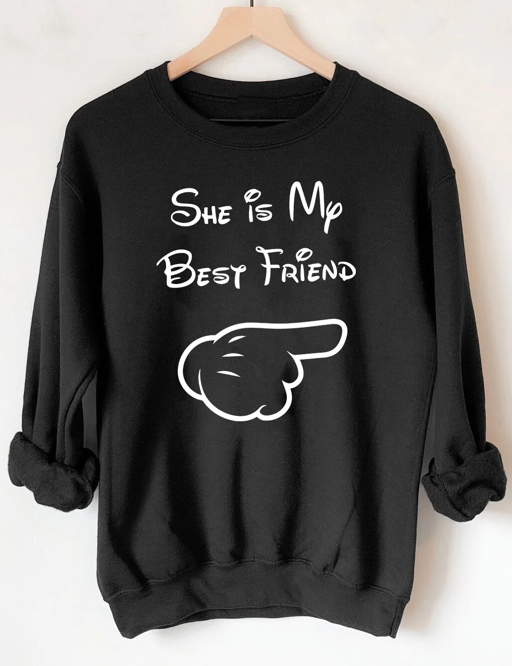 She Is My Best Friend Matching Sweatshirt
