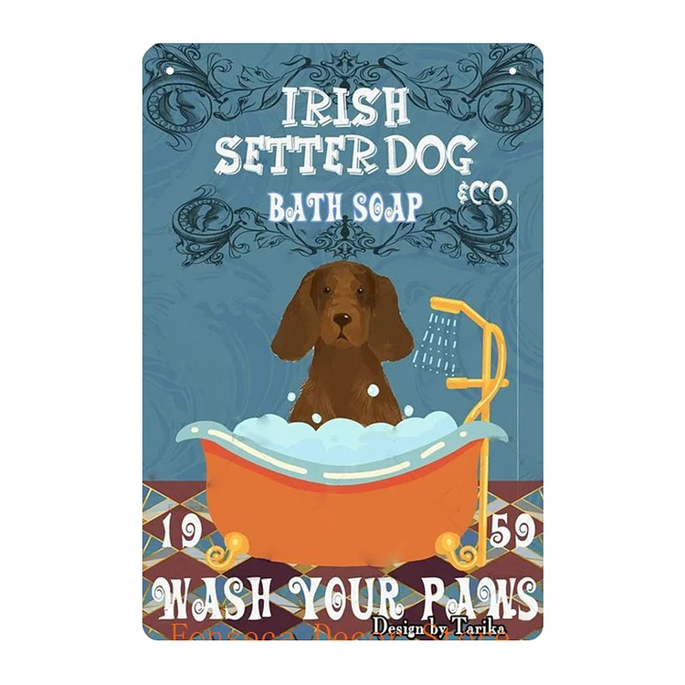 Irish Setter Dog Bath Soap Wash Your Paws - Vintage Tin Signs/Wooden Signs - 7.9x11.8in & 11.8x15.7in