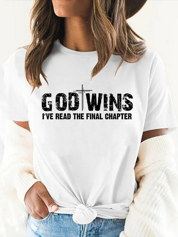 God Wins I've Read the Final Chapter Women's T-Shirt