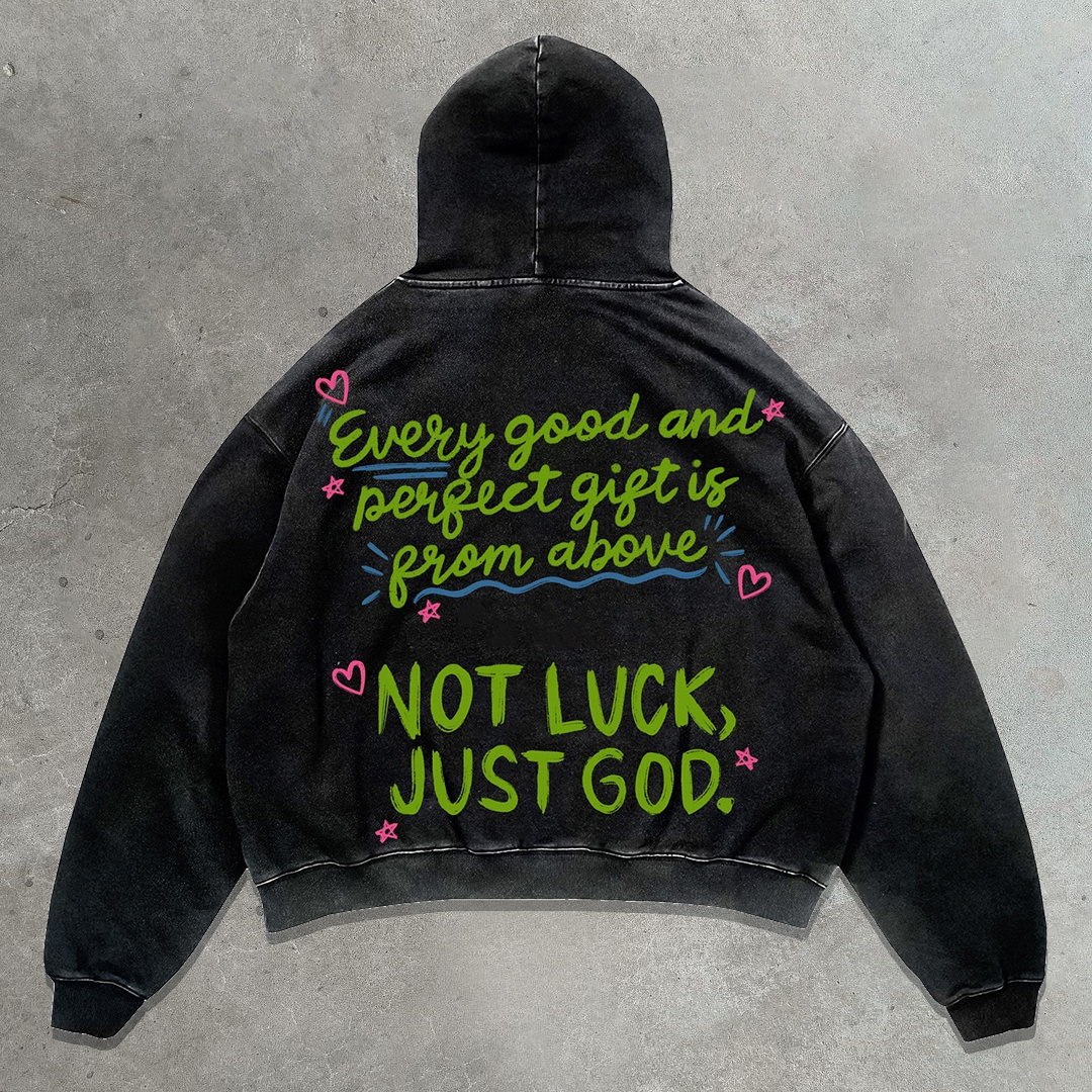 Not Luck Just God Casual Hoodie