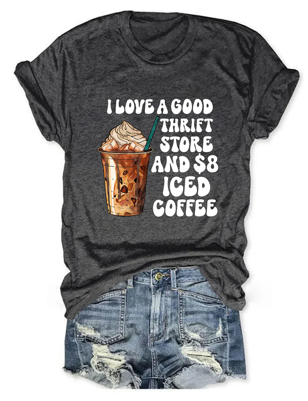 I Love A Good Thrift Store And Iced Coffee T-shirt