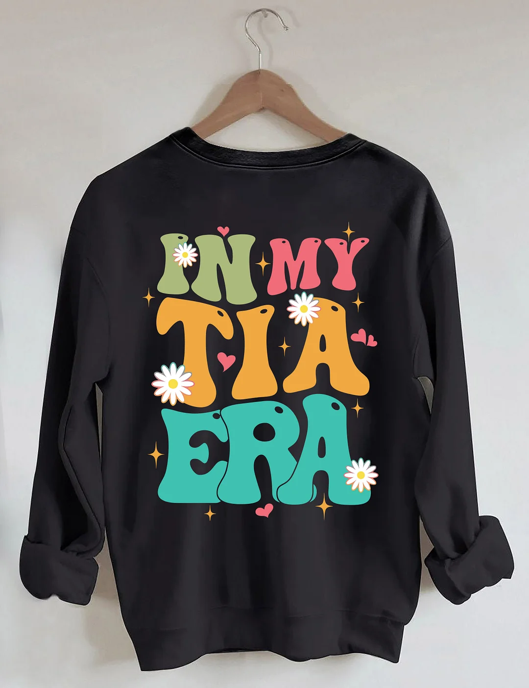 In My Tia Era Sweatshirt