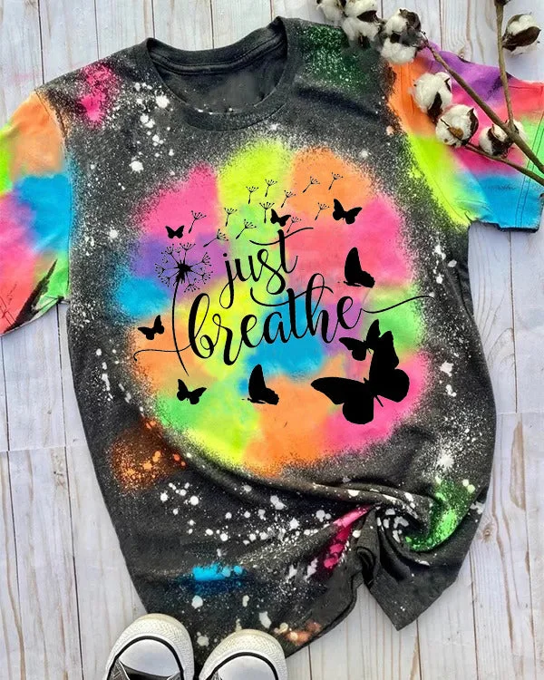 Just Breathe Butterfly Print Tie Dye Shirt