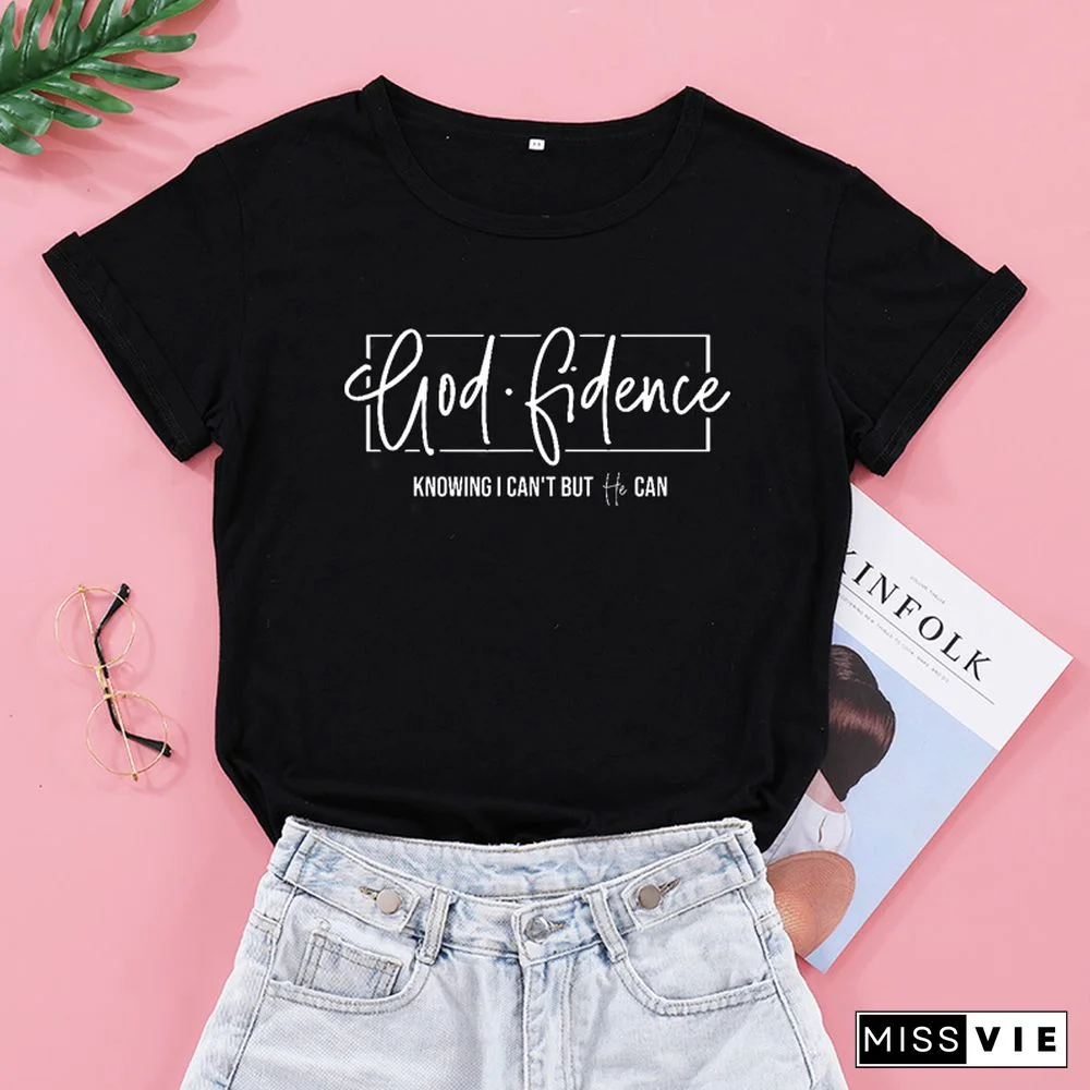 God Fidence Knowing I Can't But He Can Christian T Shirts Women Tumblr Cotton Tops Oversized Tshirt Jesus Church Tee Shirts