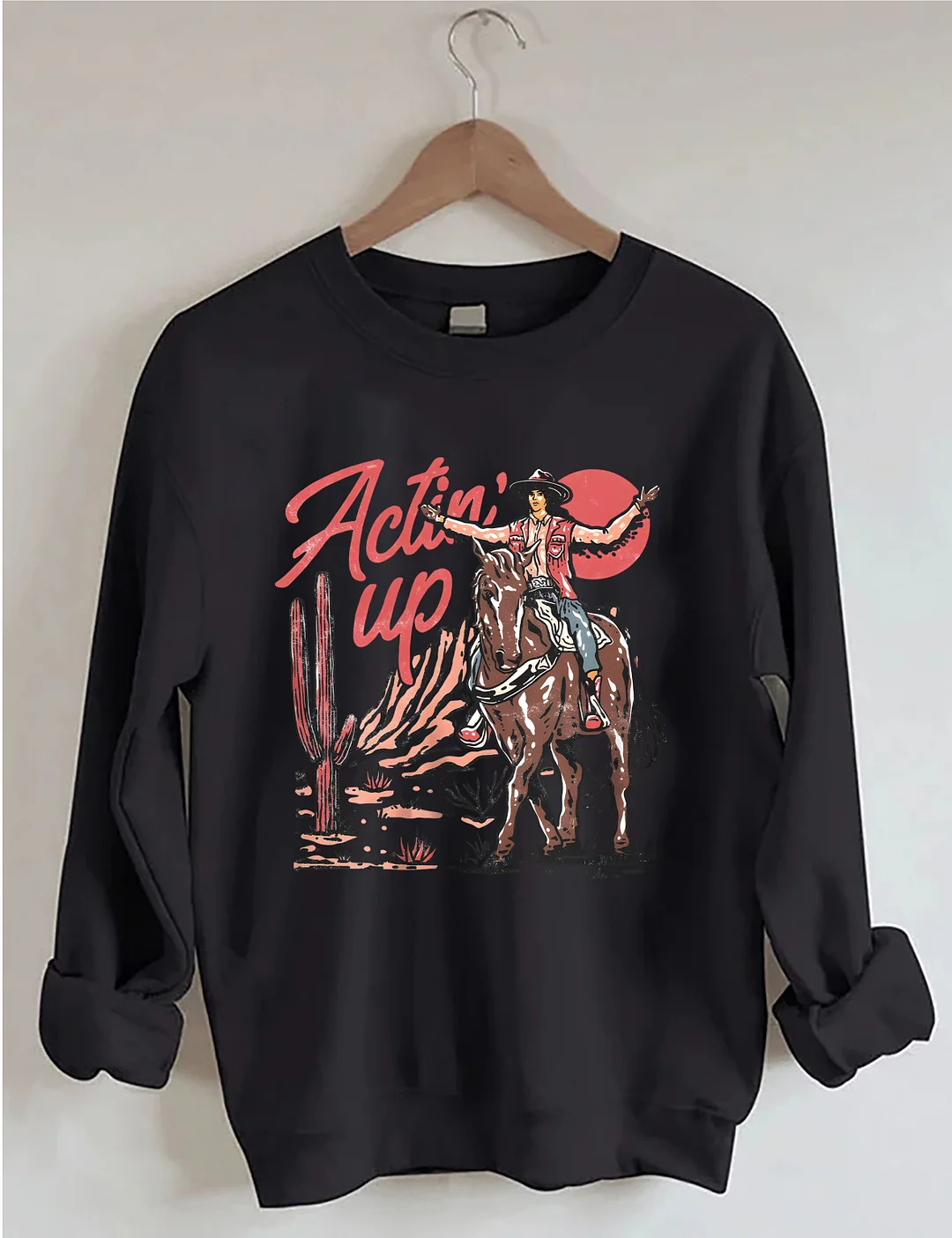 Actin' Up Sweatshirt