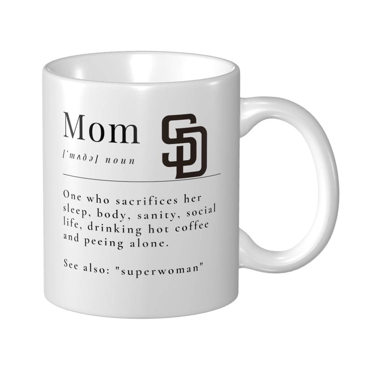 San Diego Padres Mother's Day Dictionary Definition Funny Quote Mom Mug