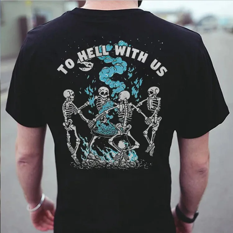 To Hell With Us Printed Casual T-Shirt