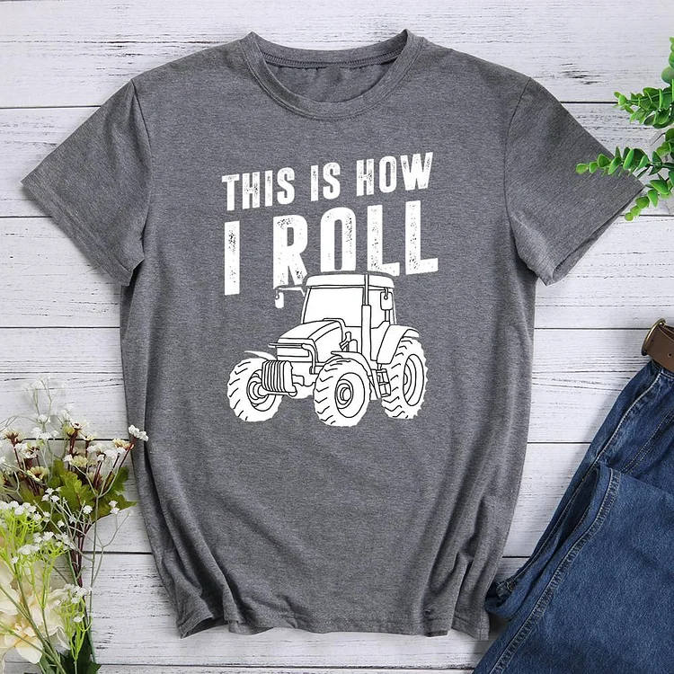 This Is How I Roll Round Neck T-shirt