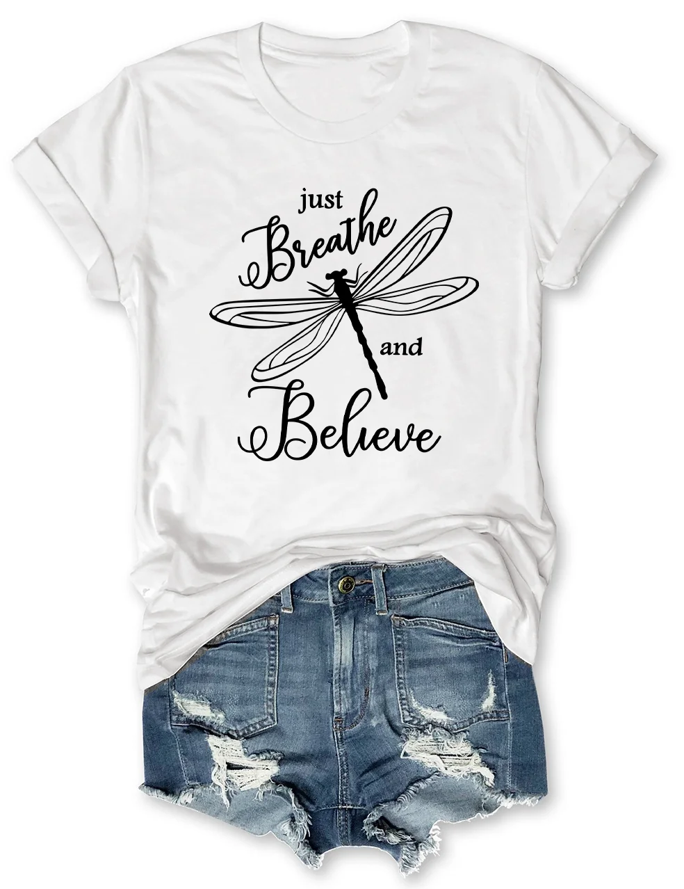 Just Breathe and Believe Dragonfly Print T-Shirt