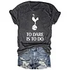 To Dare Is To Do Tottenham Hotspur Tee