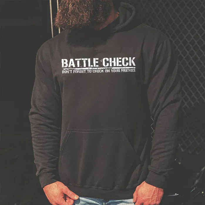 Livereid Battle Check Don't Forget To Check On Your Friends Printed Men's Hoodie - Livereid