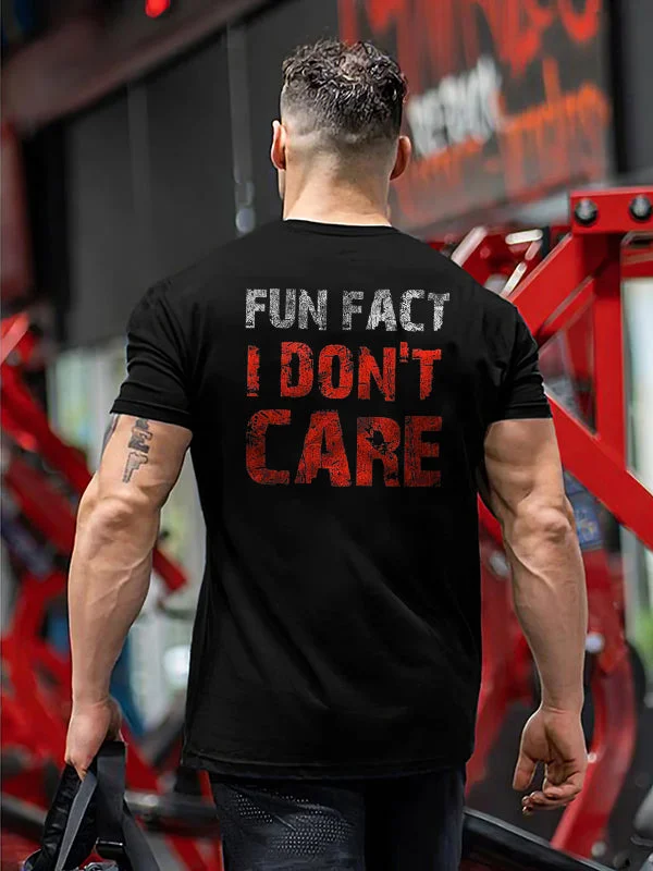 Fun Fact I Don't Care Printed Men's T-Shirt