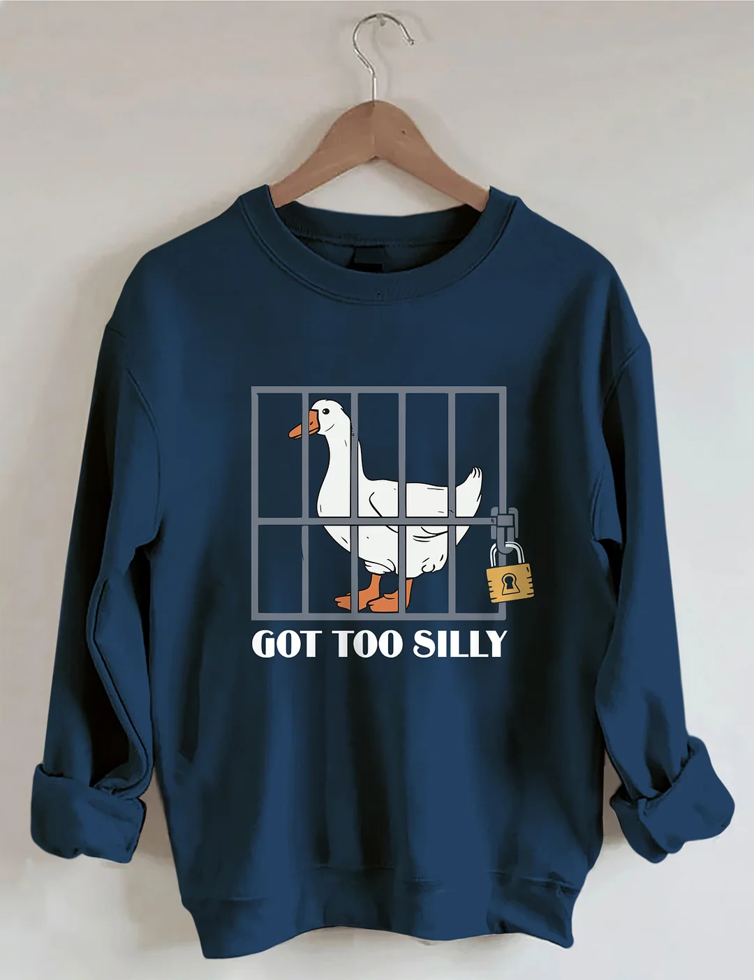 Got Too Silly Sweatshirt