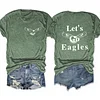 Let's Go Eagles Tee
