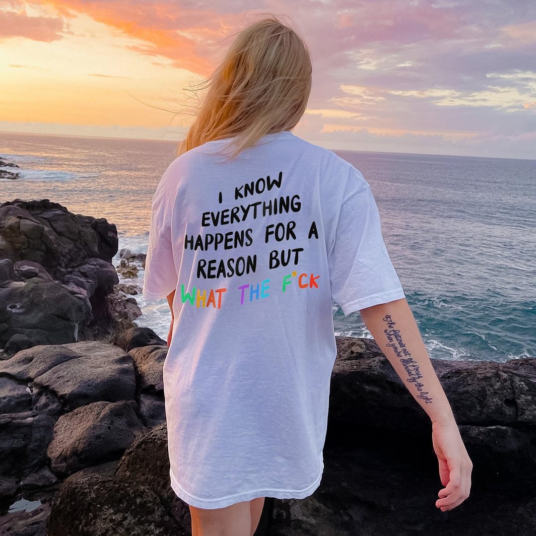 Everything Happens For The F*ck Women's Cotton Oversized T-Shirt