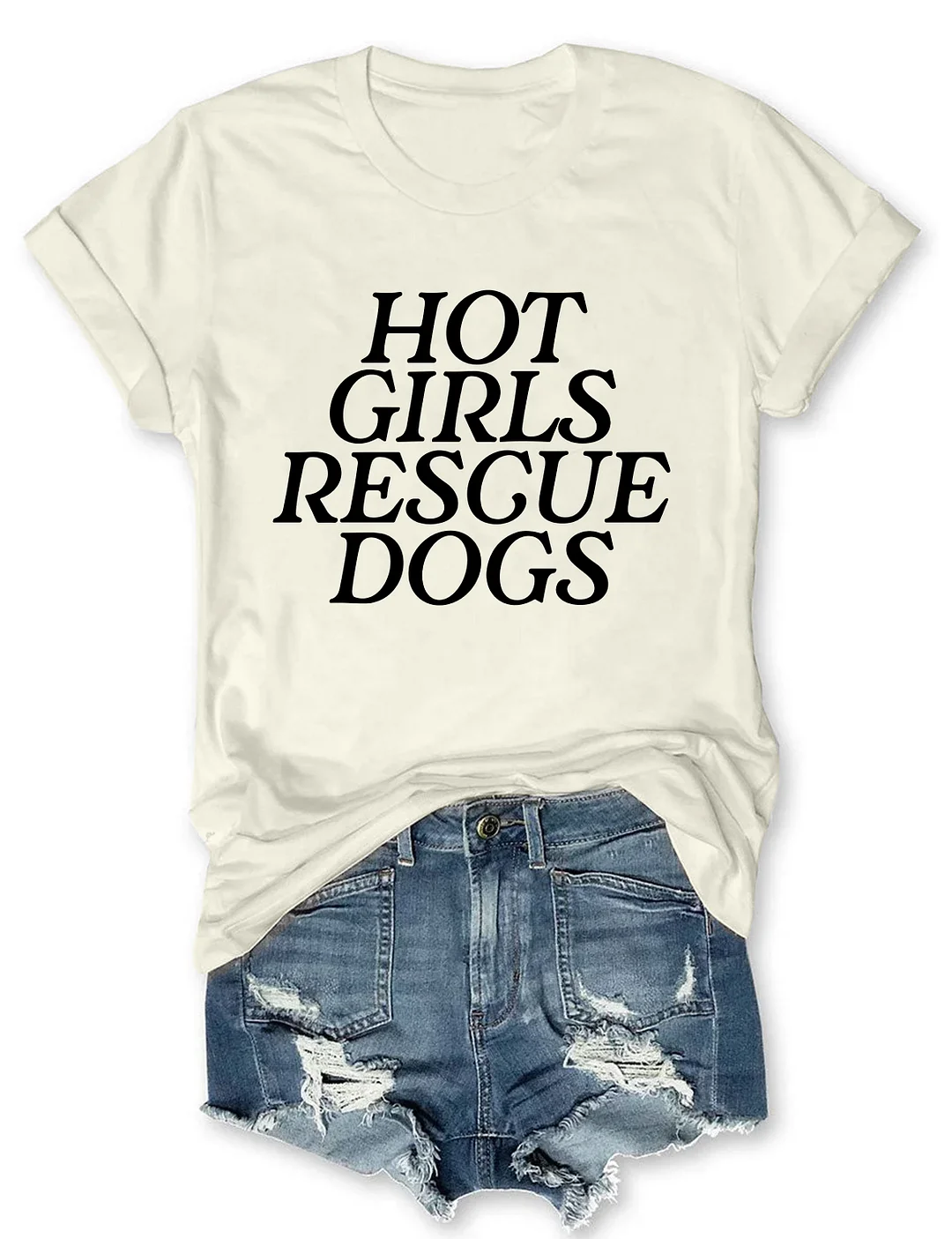 Hot Girls Rescue Dogs T-shirt