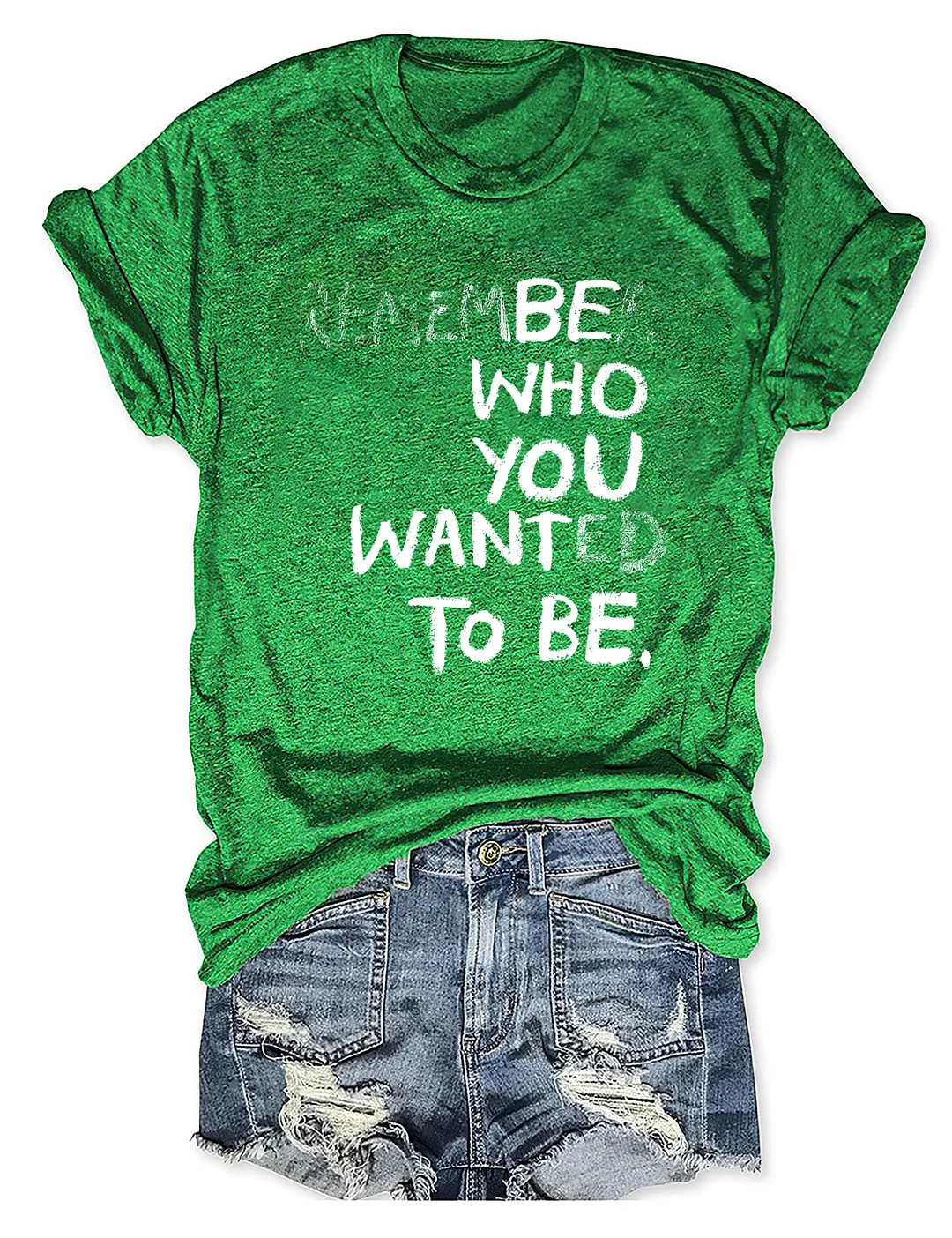 Remember Who You Wanted To Be T-shirt