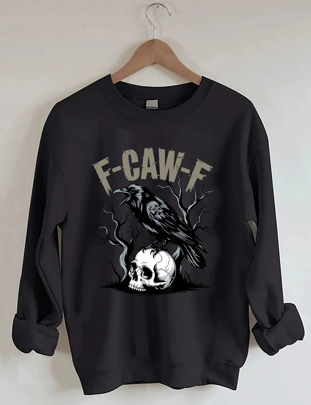 F-Caw-F Sweatshirt