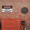 Warning Does Not Play Well With Liberals - Vintage Metal Signs(8*12Inch) - Warning