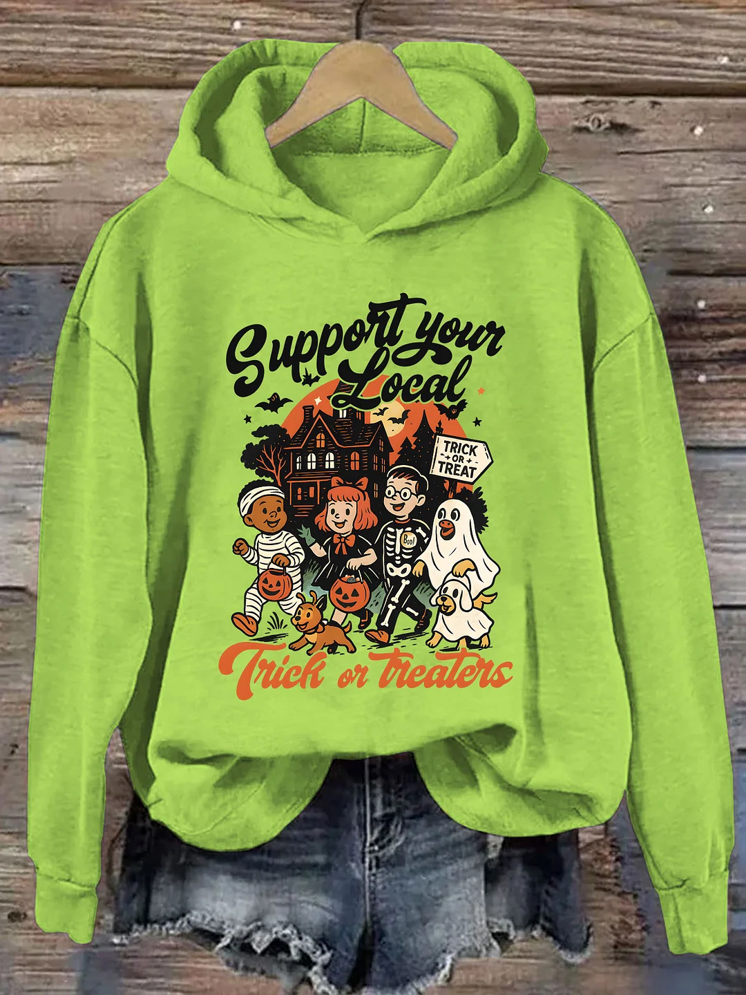 Support Your Local Trick Or Treaters Hoodie