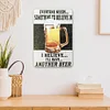 I Believe I'll Have Another Beer - Metal Tin Signs(8*12Inch/12*16Inch) - Bar