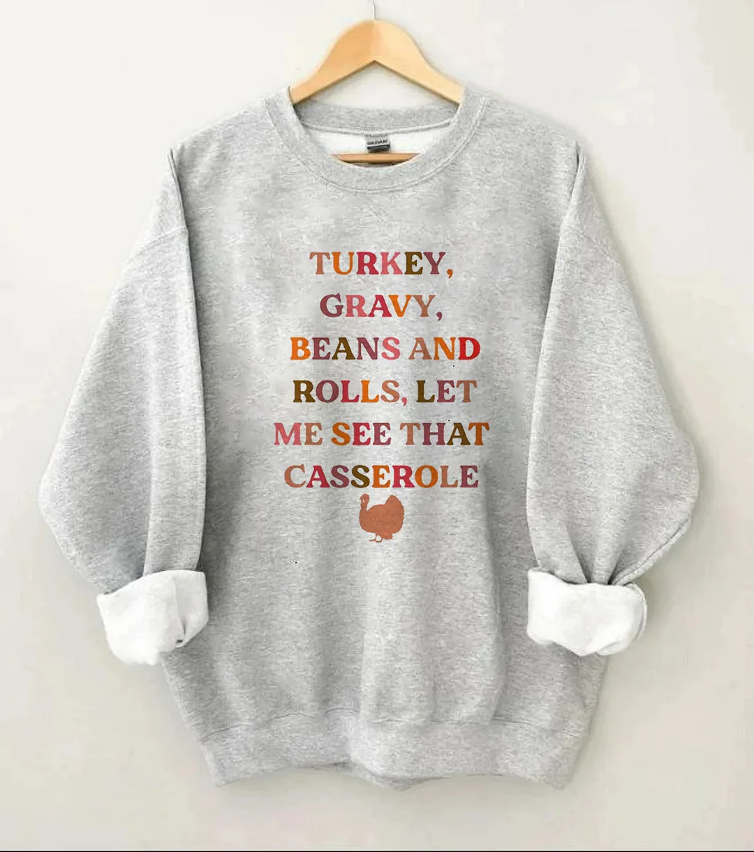 Let me see that Casserole Thanksgiving Sweatshirt