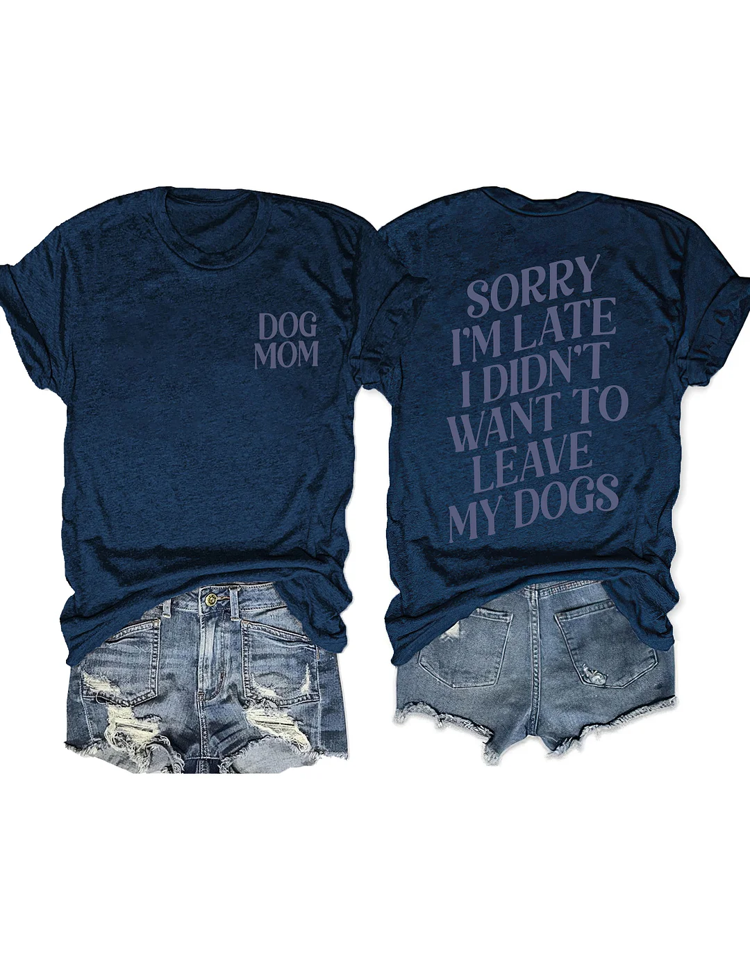 Sorry I'm Late I Didn't Want To Leave My Dogs T-shirt