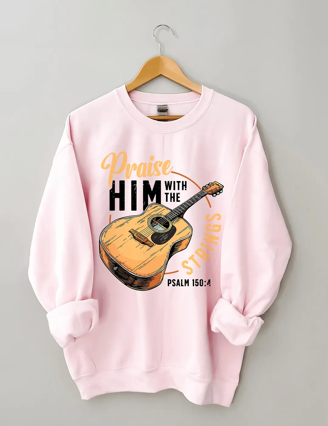 Praise Him With The Strings Psalm Sweatshirt