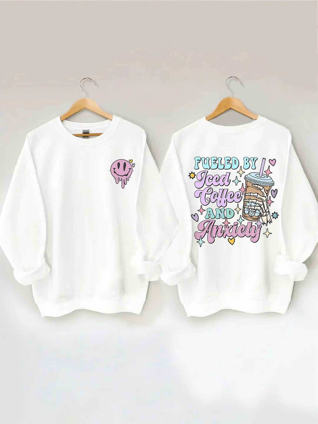 Fueled By İced Coffee And Anxiety Sweatshirt 