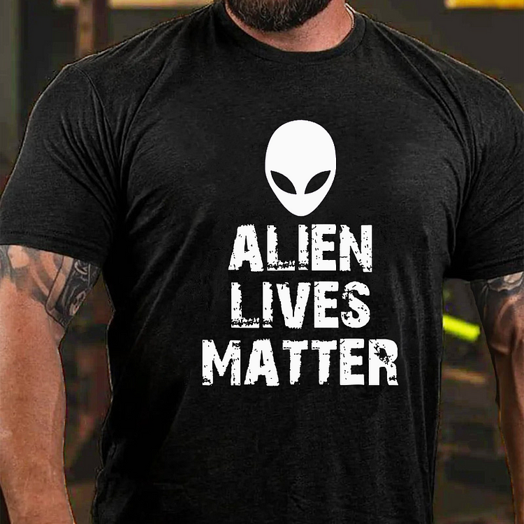 Alien Lives Matter  Funny T-shirt