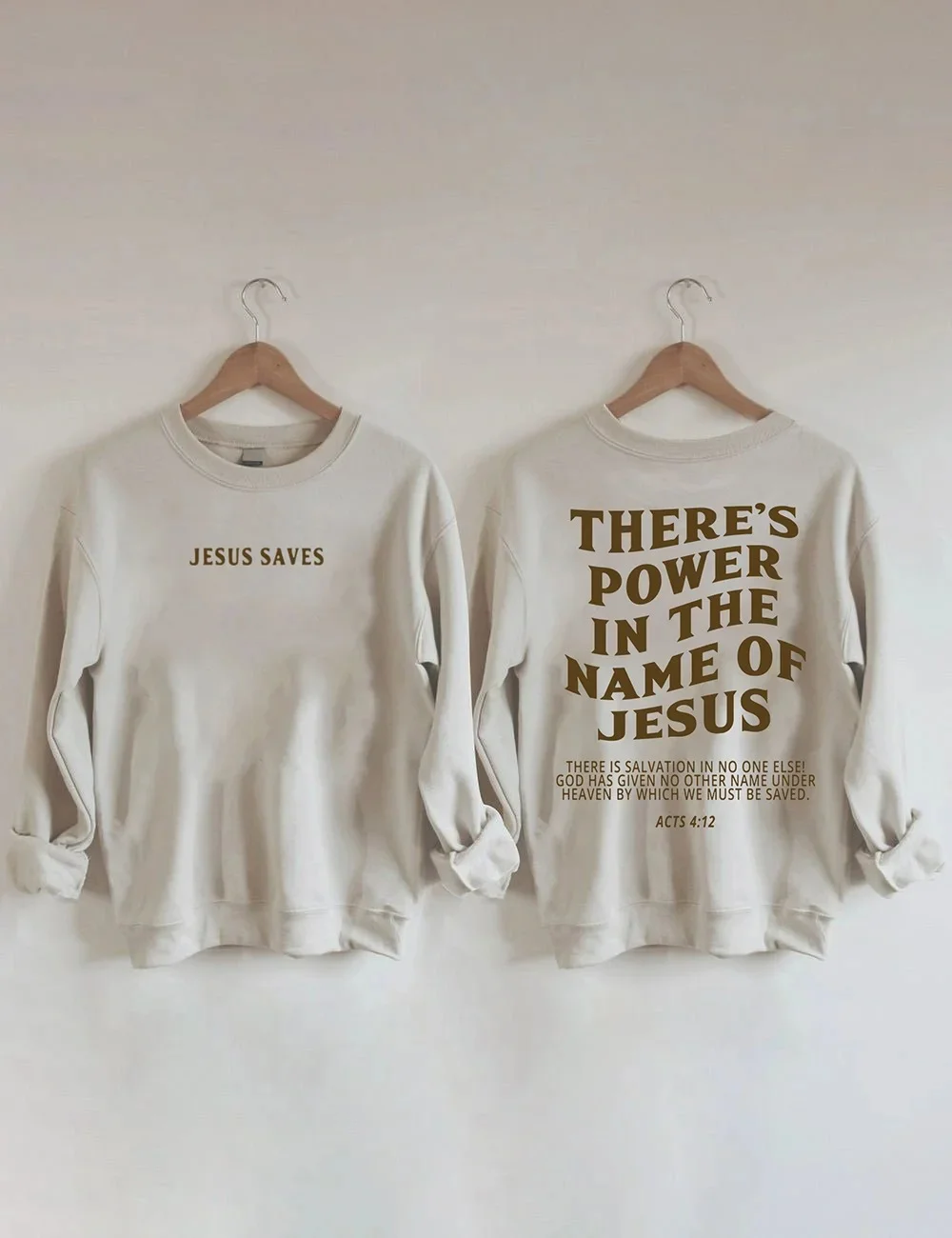 There‘s Power In The Name Of Jesus Sweatshirt